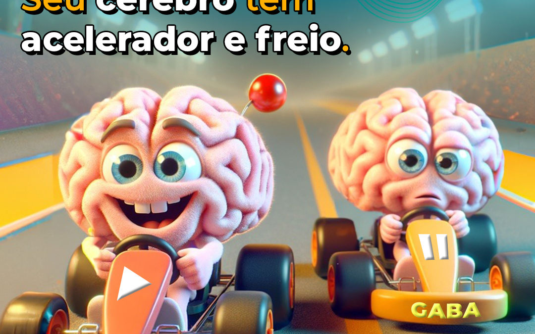 Seu cérebro tem acelerador e freio